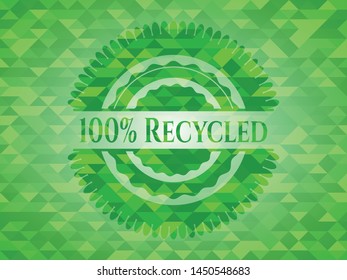 100% Recycled green emblem with triangle mosaic background. Vector Illustration. Detailed.