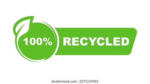 100% recycled label. Recycling icon. Ecological symbol. Zero waste - recycle, reuse and reduce. Environmental protection sign. Vector illustration.