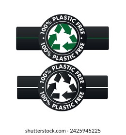 100% recycled label. Recycling icon. Ecological symbol. Zero waste - recycle, reuse and reduce. Environmental protection sign. Vector illustration.Plastic free.