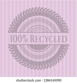 100% Recycled pink emblem. Vector Illustration. Detailed.