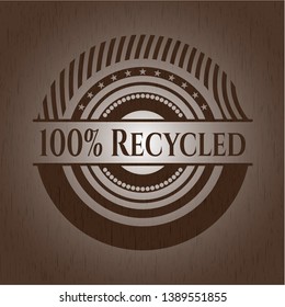 100% Recycled retro style wooden emblem. Vector Illustration.