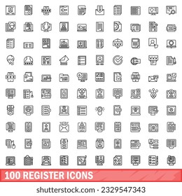 100 register icons set. Outline illustration of 100 register icons vector set isolated on white background