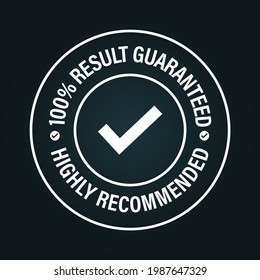 100% RESULT GUARANTEED VECTOR ICON ISOLATED ON DARK BACKGROUND