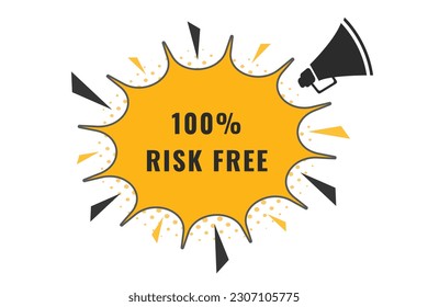 Botón 100% libre de riesgo. Burbuja de voz, etiqueta de cartel 100% libre de riesgo