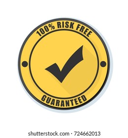 100 Risk Free Guaranteed