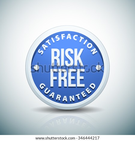 100% Risk Free satisfaction guaranteed