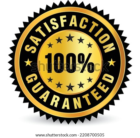 100% Satisfaction Guaranteed Badge. Satisfaction Guarantee Text with Premium Quality Golden Gradient and Star Object