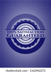 100% Satisfaction Guaranteed emblem with jean background