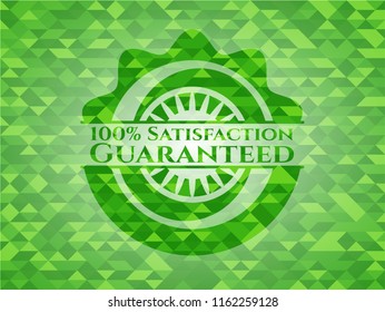 100% Satisfaction Guaranteed green emblem with triangle mosaic background