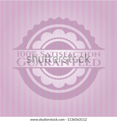 100% Satisfaction Guaranteed pink emblem. Vintage.