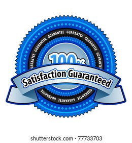 100% Satisfaction Guaranteed Sign