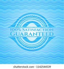 100% Satisfaction Guaranteed sky blue water style badge.