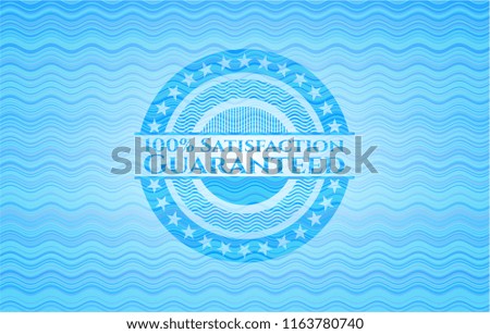 100% Satisfaction Guaranteed water badge background.