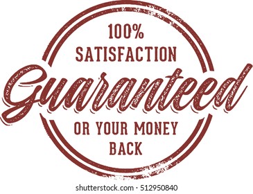 100% Satisfaction Guaranteed or Your Money Back Rubber Stamp
