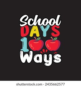100 school day t shirt design 
