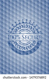 100% Secure blue emblem or badge with geometric pattern background. Vector Illustration. Detailed.
