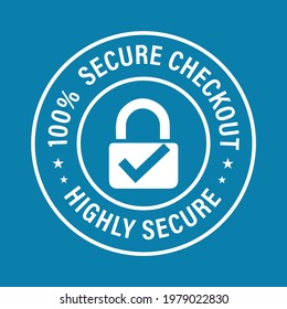 '100% secure checkout, highly secure' vector icon with padlock and tick mark isolated on blue background