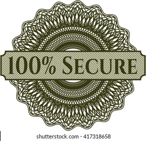 100% Secure inside money style emblem or rosette