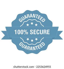 100 secure label. Guarantee rubber stamp sign. Vector illustration
