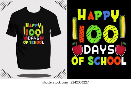 100 th day of school t shirt design or t shirt design template and vector 