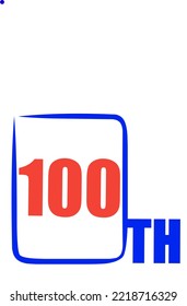 100 th Ordinal Numbers counting vector art illustration with fantastic font and blue red color - 100 th anniversary - happy birthday