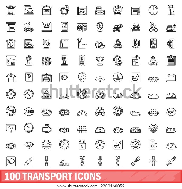 100 transport\
icons set. Outline illustration of 100 transport icons vector set\
isolated on white\
background