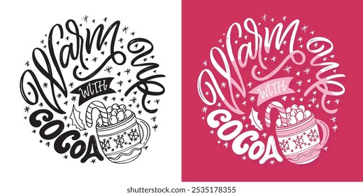 100% vector hand drawn doodle file. Beautiful hand drawn lettering quote about winter holidays. Lettering for t-shirt design, mug print, bag print, clothes fashion. 