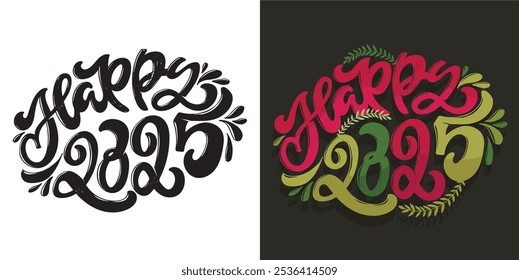 100% vector hand drawn doodle file. Lettering quote about winter holidays 2025. Lettering for t-shirt design, mug print, bag print, clothes fashion. 