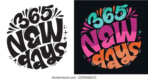 100% vector hand drawn doodle file. Beautiful hand drawn lettering quote about winter holidays. Lettering for t-shirt design, mug print, bag print, clothes fashion. 