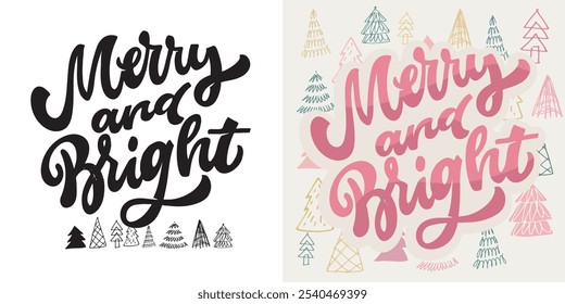 100% vector hand drawn doodle file. Beautiful hand drawn lettering quote about winter holidays. Lettering for t-shirt design, mug print, bag print, clothes fashion. 