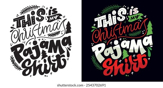 100% vector hand drawn doodle file. Beautiful hand drawn lettering quote about winter holidays. Lettering for t-shirt design, mug print, bag print, clothes fashion. 