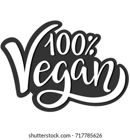 100% Vegan. Hand lettering. Label, tag, stamp. White background. Vector, eps 10.