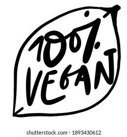 100% vegan. Illustration motivation quote for your design: card, banner, poster