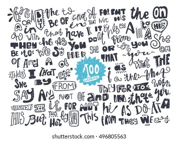 100 words. Hand-painted catchwords isolated on white background. And, the, in, on, you, that.  Modern, stylish handwritten calligraphy and lettering vector set. Big collection hand-drawn vector words.