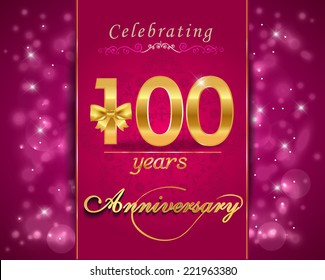 100 year anniversary celebration sparkling card, 100th anniversary vibrant background - vector eps10