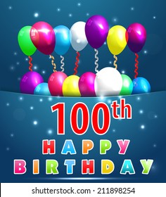 100 Year Happy Birthday Card With Balloons And Ribbons, 100th Birthday - Vector EPS10