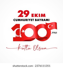 100 years with 3D flag sign, 29 Ekim, Cumhuriyet Bayrami. Translation from turkish - 100 years, October 29 Republic Day, Happy holiday. Vector illustration