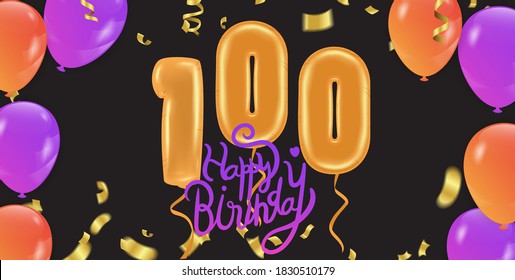 100 years anniversary and birthday with template design on background colorful balloon and colorful tiny confetti pieces for celebration