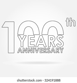 100 years anniversary sign or emblem. Template for celebration and congratulation design. Outline vector illustration of 100th anniversary label.