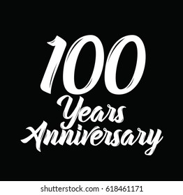 100 years anniversary, text design. Vector calligraphy. Typography poster. Usable as background.