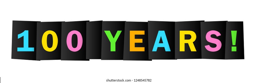 100 YEARS bright and colorful typography banner