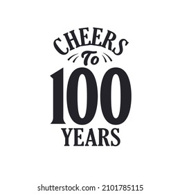 100 Years Vintage Birthday Celebration, Cheers To 100 Years