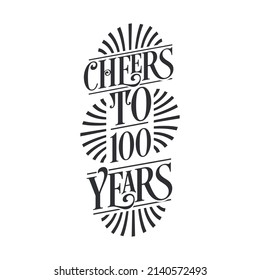 100 years vintage birthday celebration, Cheers to 100 years
