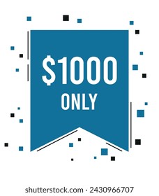 1000 dollars only. Vector product pricing and online sales, business concept isolated on white background