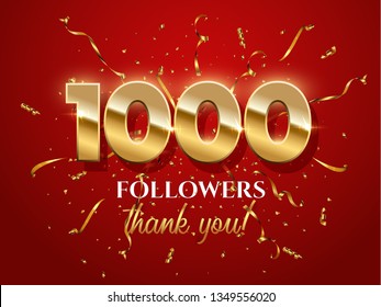 1000 seguidores celebran banner vectorial con texto. Afiche del logro de los medios sociales. 1,000 seguidores gracias por escribir. Cintas de confeti brillantes doradas. Texto de gratitud brillante en el fondo de degradado rojo