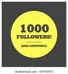 1000 Followers and counting! (Vector Design Template)