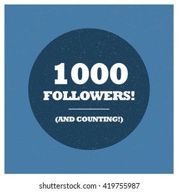 1000 Followers and counting! (Vector Design Template)