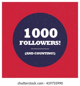 1000 Followers and counting! (Vector Design Template)