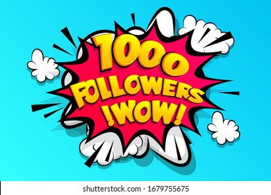 1000 followers thank you for media like. Comic text speech bubble tag. Social subscribe banner to follow post. Congratulation advertising card for blog. Thousand followers fans. 1k media followers.