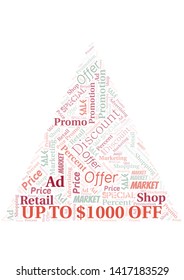 Up To $1000 Off word cloud. Wordcloud made with text only.